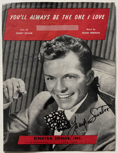 Frank Sinatra (d. 1998) Signed Autographed Vintage "You'll Always Be the One I Love" Song Sheet - Lifetime COA