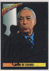 Anthony Quinn (d. 2001) Signed Autographed 1993 Last Action Hero Trading Card - COA Matching Holograms