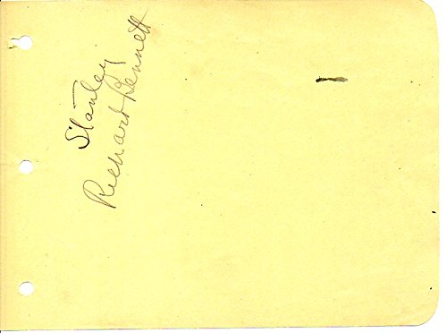 Richard Bennett (d. 1944) Signed Autographed 'To Stanley' Vintage 1930's Autograph Page