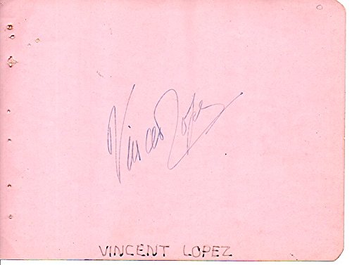 Vincent Lopez (d. 1975) Signed Autographed Vintage Autograph Page