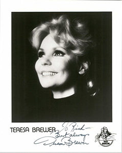 Teresa Brewer (d. 2007) Signed Autographed Glossy 8x10 Photo 'To Rick' - COA Matching Holograms
