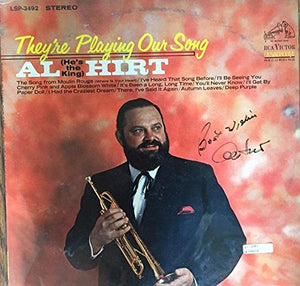 Al Hirt (d. 1999) Signed Autographed "They're Playing Our Song" Record Album - COA Matching Holograms