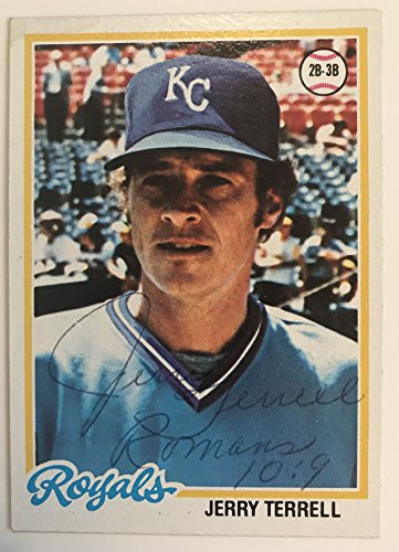 Jerry Terrell Signed Autographed 1978 Topps Baseball Card - Kansas City Royals