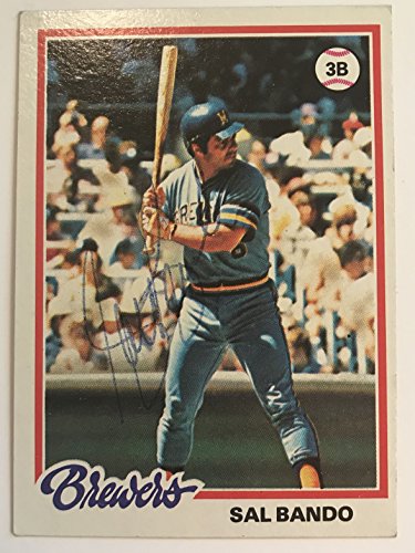 Sal Bando Signed Autographed 1978 Topps Baseball Card - Milwaukee Brewers