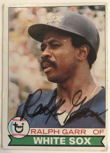 Ralph Garr Signed Autographed 1979 Topps Baseball Card - Chicago White Sox