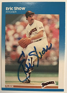 Eric Show (d. 1994) Signed Autographed 1987 Fleer Baseball Card - San Diego Padres