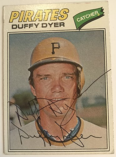 Duffy Dyer Signed Autographed 1977 Topps Baseball Card - Pittsburgh Pirates