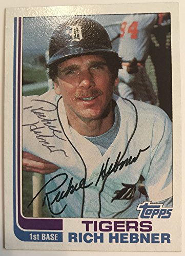 Richie Hebner Signed Autographed 1982 Topps Baseball Card - Detroit Tigers