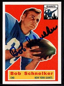 Bob Schnelker (d. 2016) Signed Autographed 1956 Topps Archives Card - New York Giants