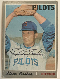 Steve Barber (d. 2007) Signed Autographed 1970 Topps Baseball Card - Seattle Pilots