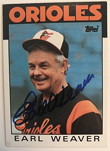 Earl Weaver (d. 2013) Signed Autographed 1986 Topps Baseball Card - Baltimore Orioles