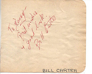 Bill Carter (d. 1995) Signed Autographed Vintage Autograph Album Page - COA Matching Holograms