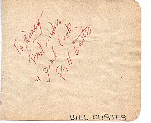 Bill Carter (d. 1995) Signed Autographed Vintage Autograph Album Page - COA Matching Holograms