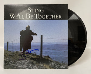 Sting Signed Autographed "We'll Be Together" Record Album - COA Matching Holograms