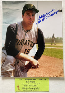 Bob Friend (d. 2019) Signed Autographed "1960 WS Champs" Glossy 8x10 Photo - Pittsburgh Pirates